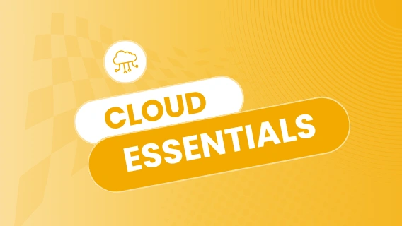 Understanding Cloud Computing Essentials— From Zero to Hero